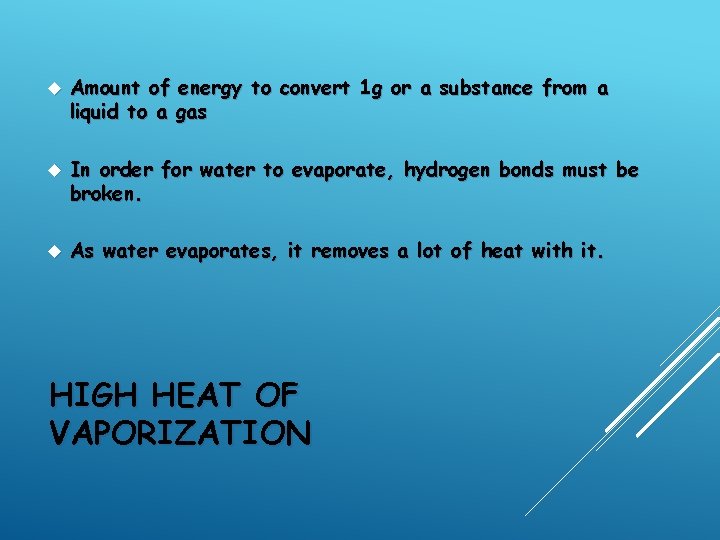  Amount of energy to convert 1 g or a substance from a liquid