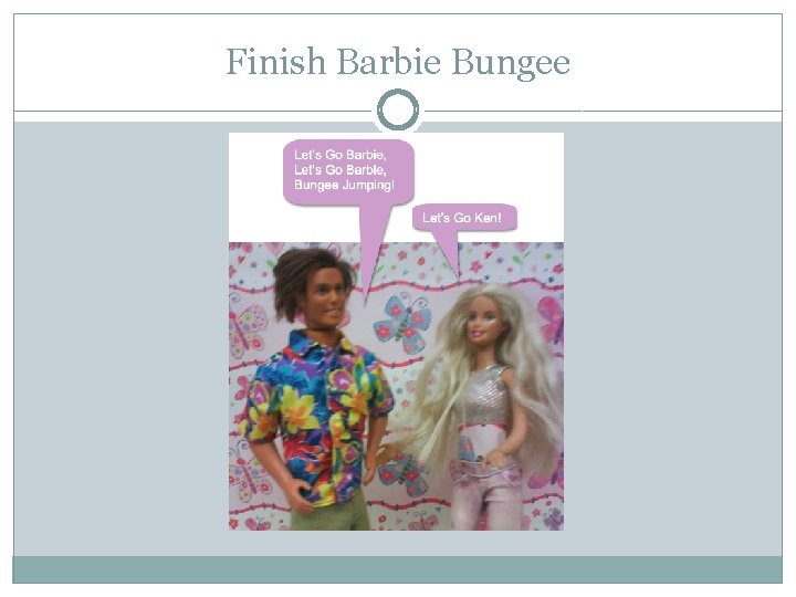 Finish Barbie Bungee 