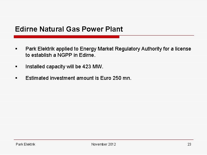 Edirne Natural Gas Power Plant § Park Elektrik applied to Energy Market Regulatory Authority