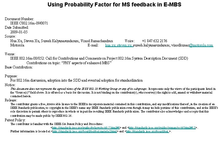 Using Probability Factor for MS feedback in E-MBS Document Number: IEEE C 802. 16