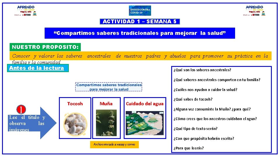 ACTIVIDAD 1 – SEMANA 5 “Compartimos saberes tradicionales para mejorar la salud” NUESTRO PROPOSITO: