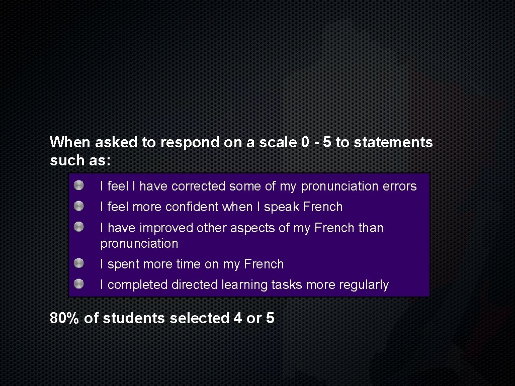 When asked to respond on a scale 0 - 5 to statements such as: