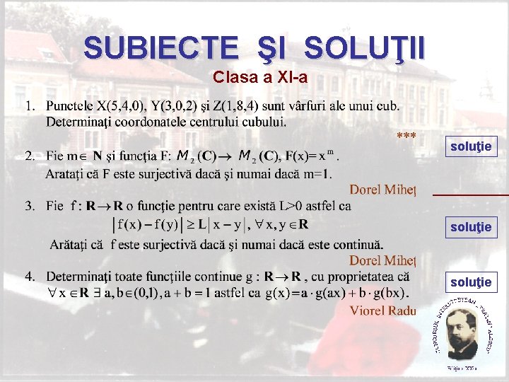 SUBIECTE ŞI SOLUŢII Clasa a XI-a soluţie 