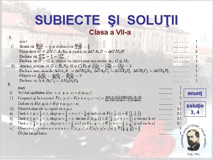 SUBIECTE ŞI SOLUŢII Clasa a VII-a enunţ soluţie 3, 4 