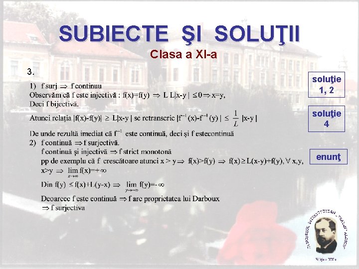 SUBIECTE ŞI SOLUŢII Clasa a XI-a 3. soluţie 1, 2 soluţie 4 enunţ 