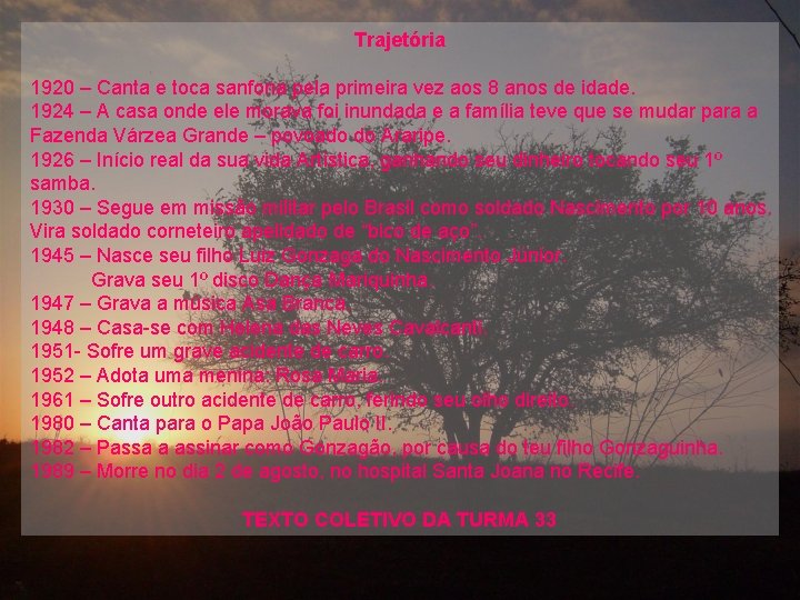 Trajetória 1920 – Canta e toca sanfona pela primeira vez aos 8 anos de