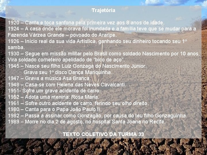 Trajetória 1920 – Canta e toca sanfona pela primeira vez aos 8 anos de