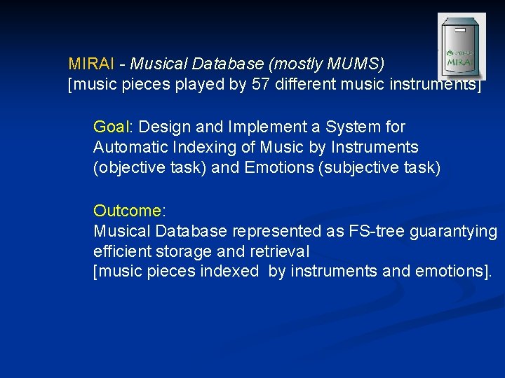 MIRAI - Musical Database (mostly MUMS) [music pieces played by 57 different music instruments]