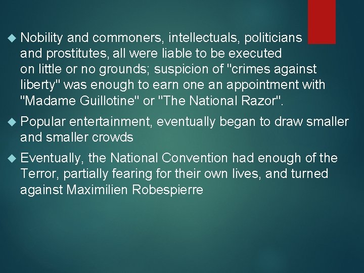  Nobility and commoners, intellectuals, politicians and prostitutes, all were liable to be executed