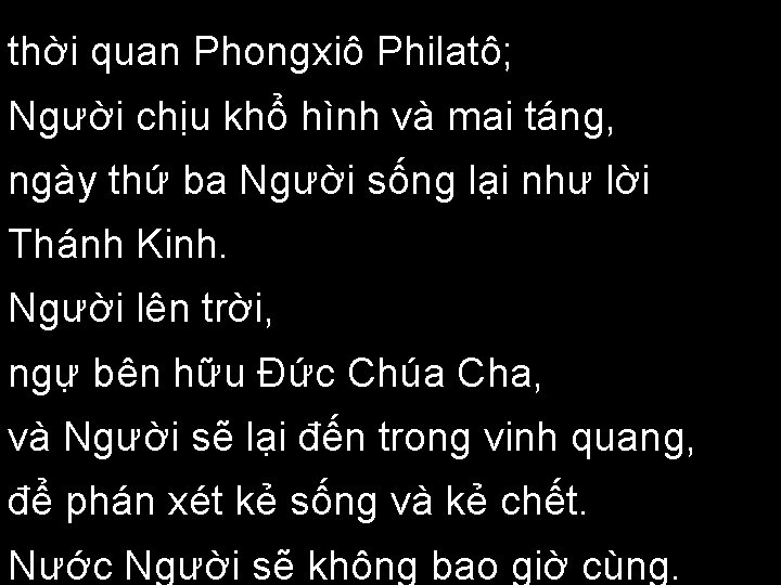 thời quan Phongxiô Philatô; Người chịu khổ hình và mai táng, ngày thứ ba