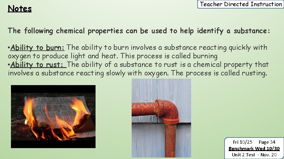 Notes Teacher Directed Instruction The following chemical properties can be used to help identify