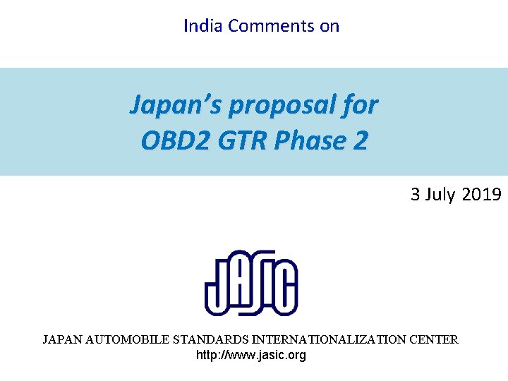 India Comments on Japan’s proposal for OBD 2 GTR Phase 2 3 July 2019