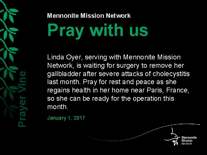 Mennonite Mission Network Prayer Vine Pray with us Linda Oyer, serving with Mennonite Mission