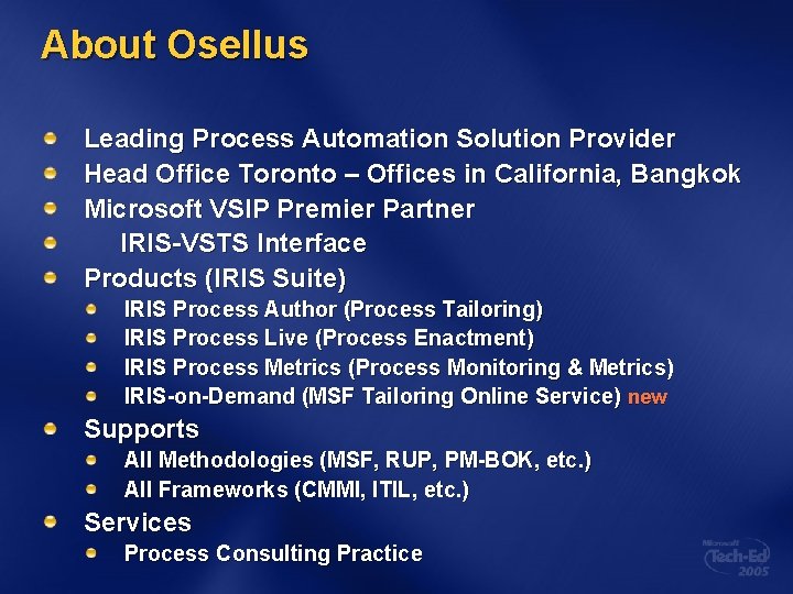 About Osellus Leading Process Automation Solution Provider Head Office Toronto – Offices in California,