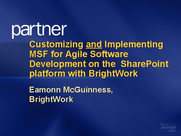 Customizing and Implementing MSF for Agile Software Development on the Share. Point platform with