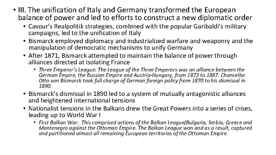  • III. The unification of Italy and Germany transformed the European balance of