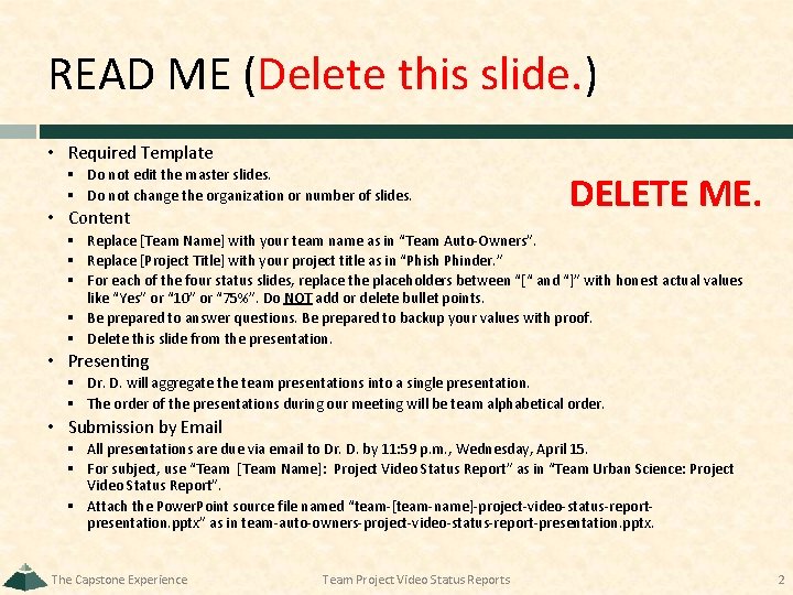 READ ME (Delete this slide. ) • Required Template § Do not edit the