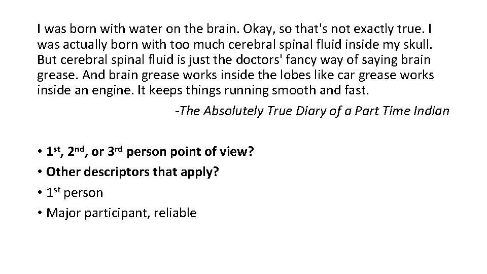 I was born with water on the brain. Okay, so that's not exactly true.