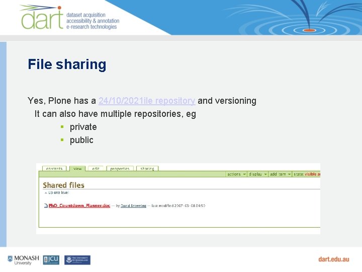 File sharing Yes, Plone has a 24/10/2021 ile repository and versioning It can also