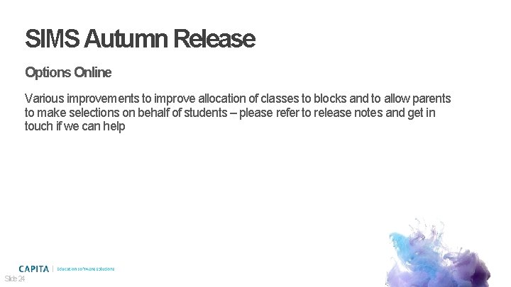 SIMS Autumn Release Options Online Various improvements to improve allocation of classes to blocks