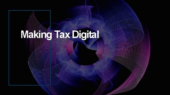 Making Tax Digital 