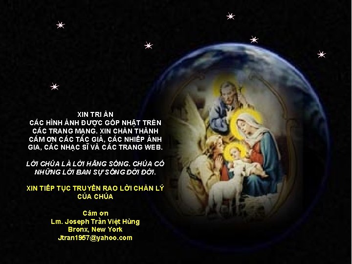 XIN TRI N CÁC HÌNH ẢNH ĐƯỢC GÓP NHẶT TRÊN CÁC TRANG MẠNG. XIN