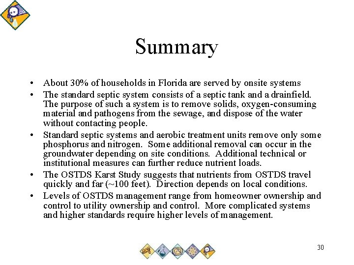 Summary • About 30% of households in Florida are served by onsite systems •