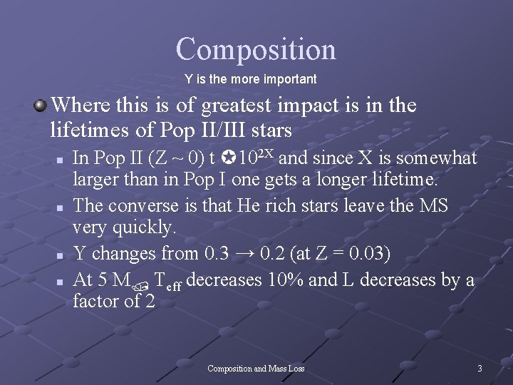 Composition Y is the more important Where this is of greatest impact is in