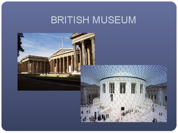 BRITISH MUSEUM 