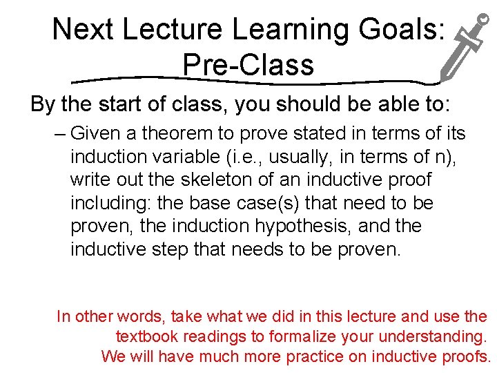 Next Lecture Learning Goals: Pre-Class By the start of class, you should be able