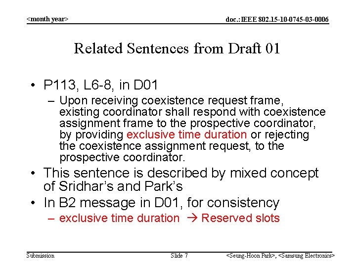 <month year> doc. : IEEE 802. 15 -10 -0745 -03 -0006 Related Sentences from