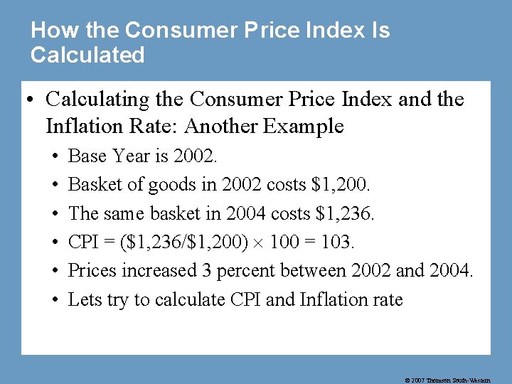 How the Consumer Price Index Is Calculated • Calculating the Consumer Price Index and