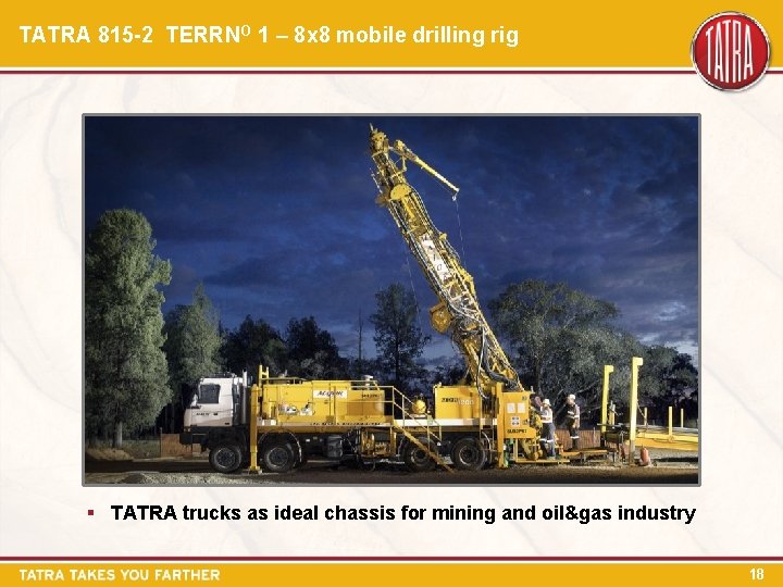 TATRA 815 -2 TERRNO 1 – 8 x 8 mobile drilling rig § TATRA