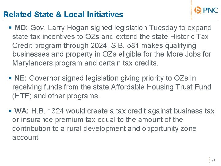 Related State & Local Initiatives § MD: Gov. Larry Hogan signed legislation Tuesday to