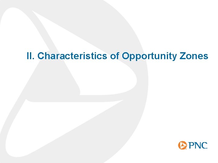 II. Characteristics of Opportunity Zones 