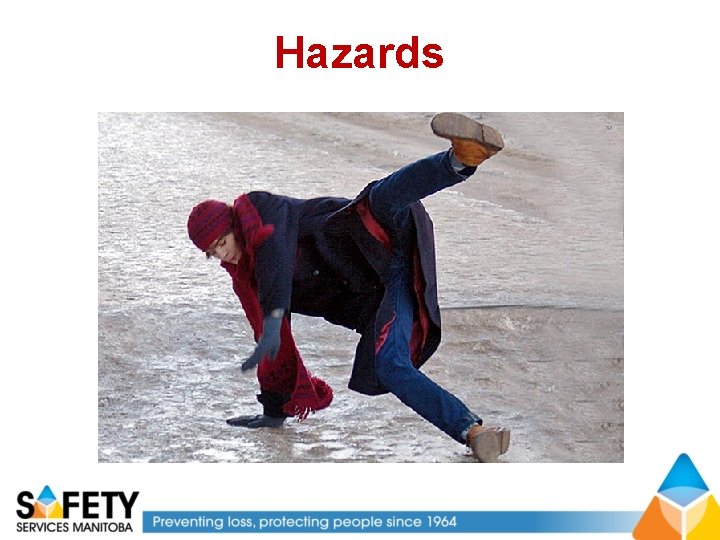 Hazards 