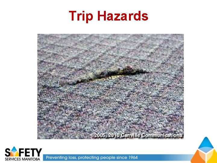 Trip Hazards 