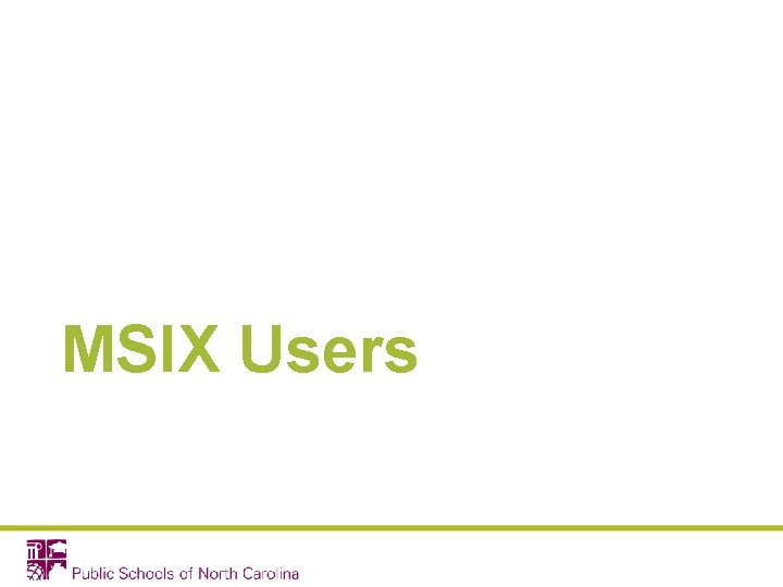 MSIX Users 