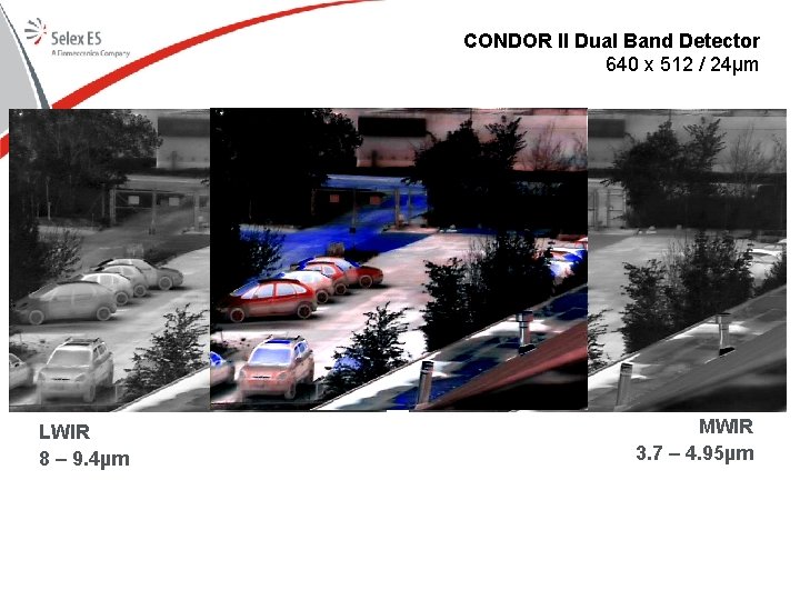 CONDOR II Dual Band Detector 640 x 512 / 24µm DWIR LWIR 8 –