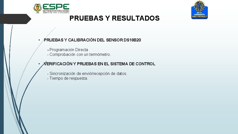 PRUEBAS Y RESULTADOS • PRUEBAS Y CALIBRACIÓN DEL SENSOR DS 18 B 20 -