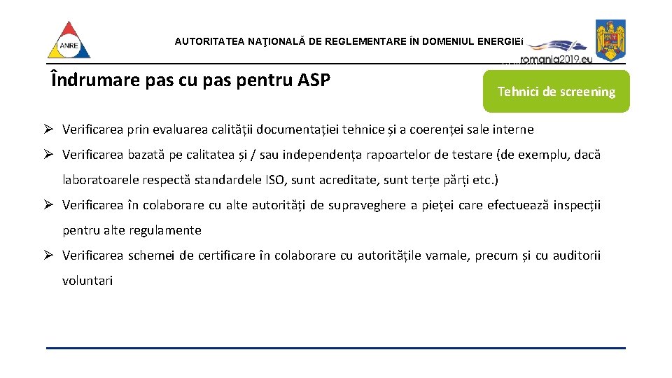 ECI AUTORITATEA NAŢIONALĂ DE REGLEMENTARE ÎN DOMENIUL ENERGIEI Îndrumare pas cu pas pentru ASP