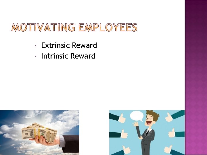 Extrinsic Reward Intrinsic Reward Extrinsic Reward Intrinsic Reward