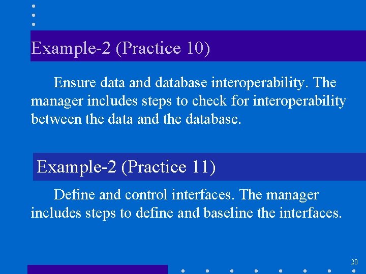 Example-2 (Practice 10) Ensure data and database interoperability. The manager includes steps to check