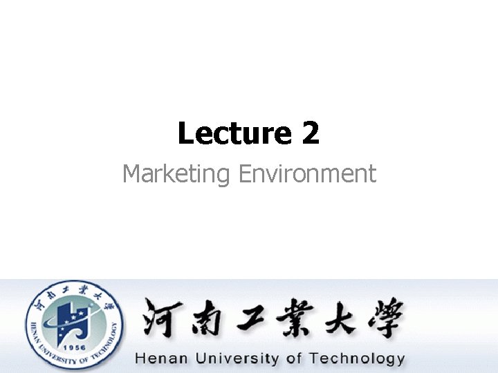 Lecture 2 Marketing Environment Learning Outcomes At the
