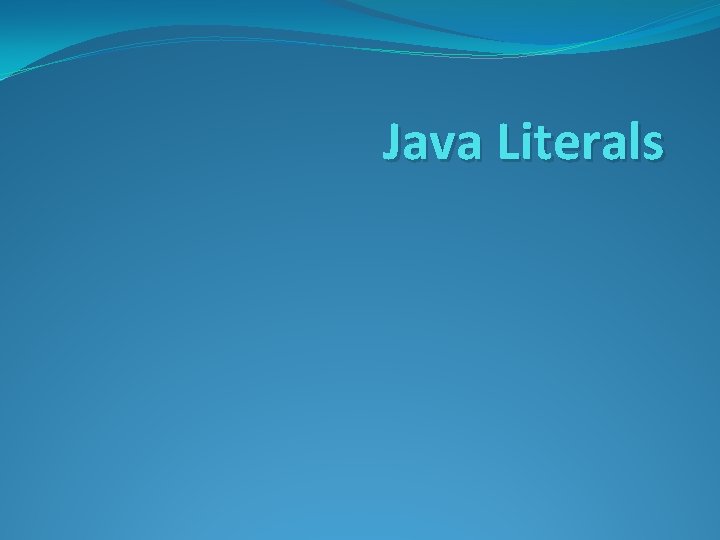 Java Literals 