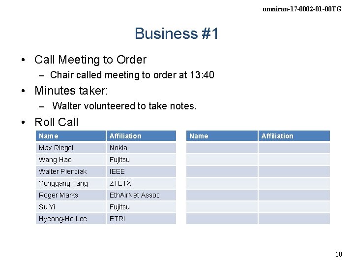 omniran-17 -0002 -01 -00 TG Business #1 • Call Meeting to Order – Chair