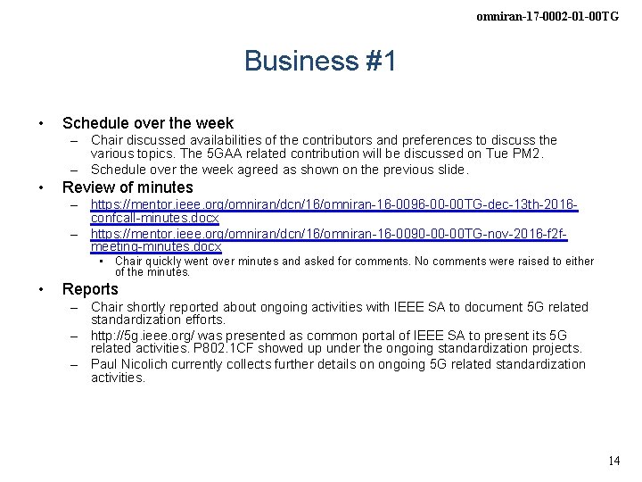 omniran-17 -0002 -01 -00 TG Business #1 • Schedule over the week – Chair