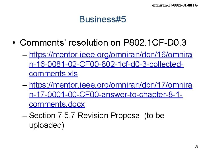 omniran-17 -0002 -01 -00 TG Business#5 • Comments’ resolution on P 802. 1 CF-D