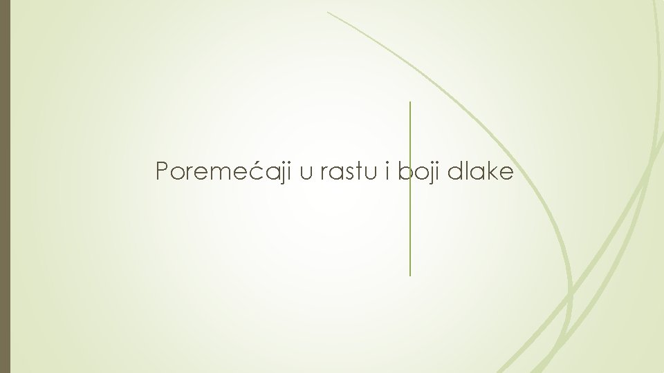 Poremećaji u rastu i boji dlake 