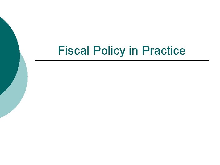 Fiscal Policy in Practice 
